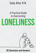 A Practical Guide to Overcoming Loneliness