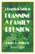 A Practical Guide to Planning a Family Reunion