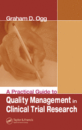 A Practical Guide to Quality Management in Clinical Trial Research