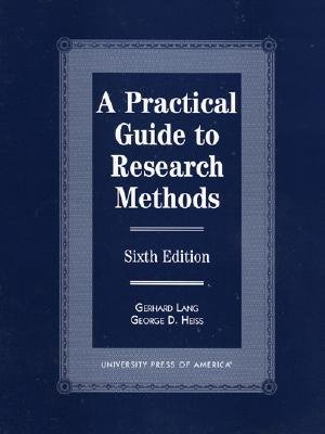 A Practical Guide to Research Methods - Lang, Gerhard