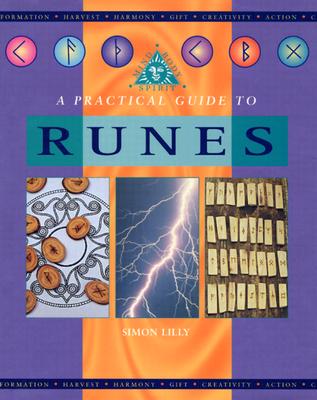 A Practical Guide to Runes - Lilly, Simon