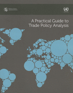 A practical guide to trade policy analysis