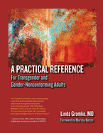 A Practical Reference for Transgender and Gender-Nonconforming Adults