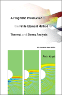 A Pragmatic Intr to the Finite Element..