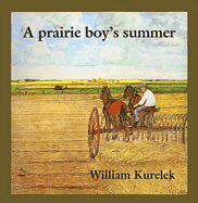 A Prairie Boy's Summer