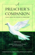 A Preacher's Companion: Essays from the College of Preachers