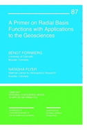 A Primer on Radial Basis Functions with Applications to the Geosciences