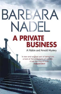 A Private Business: A Hakim and Arnold Mystery - Nadel, Barbara