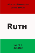 A Private Commentary on the Book of Ruth