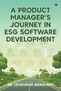A Product Manager's Journey in ESG Software Developmen