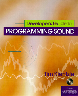 A Programmer's Guide to Sound - Kientzle, Tim, Ph.D.