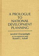 A Prologue to National Development Planning