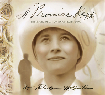 A Promise Kept - McQuilkin, Robertson