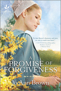 A Promise of Forgiveness: An Uplifting Amish Romance