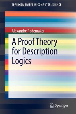 A Proof Theory for Description Logics - Rademaker, Alexandre