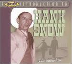 A Proper Introduction to Hank Snow: I'm Moving On