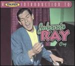 A Proper Introduction to Johnnie Ray: Cry