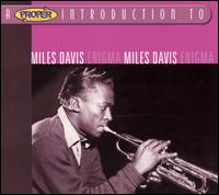 A Proper Introduction to Miles Davis: Enigma - Miles Davis