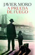 A Prueba de Fuego (Novela) / Fireproof (a Novel)