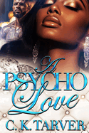 A Psycho Love