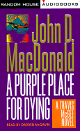 A Purple Place for Dying: A Travis McGee Mystery