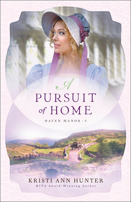 A Pursuit of Home - Hunter, Kristi Ann