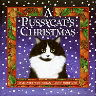 A Pussycat's Christmas: A Christmas Holiday Book for Kids - Brown, Margaret Wise