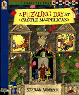 A Puzzling Day at Castle Macpelican - 