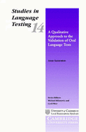 A Qualitative Approach to the Validation of Oral Language Tests - University of Cambridge Local Examinations Syndicate