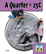A Quarter = 25 Cent