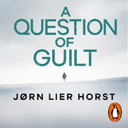 A Question of Guilt: The heart-pounding novel from the No. 1 bestseller now a major BBC4 show