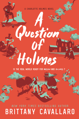 A Question of Holmes - Cavallaro, Brittany