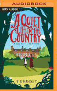 A Quiet Life in the Country