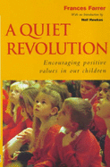 A Quiet Revolution - Farrer, Frances