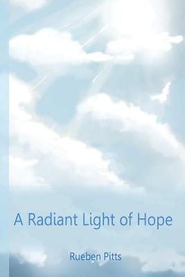 A Radiant Light of Hope - Lobban, Carol (Editor), and Henderson, Amber (Contributions by)