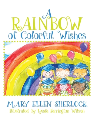 A Rainbow of Colorful Wishes - Sherlock, Mary Ellen