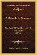 A Ramble at Sewanee: The Seat of the University of the South (1896)