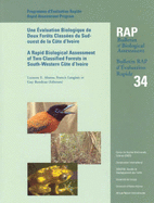 A Rapid Biological Assessment of Two Classified Forests in South-Western Cte d'Ivoire: Volume 34