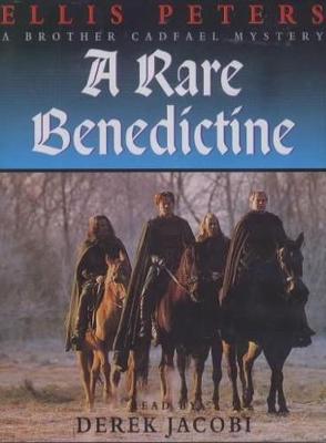A Rare Benedictine - Peters, Ellis, and Jacobi, Derek (Read by)