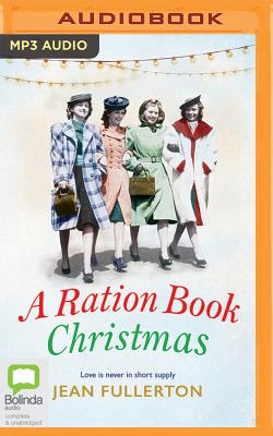 A Ration Book Christmas - Fullerton, Jean, and Akerman, Rosie (Read by)