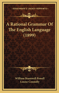 A Rational Grammar of the English Language (1899)