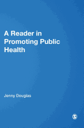 A Reader in Promoting Public Health