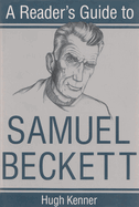 A Reader's Guide to Samuel Beckett
