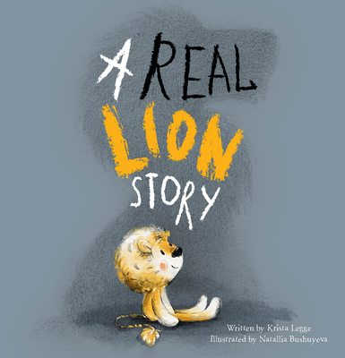 A Real Lion Story - Legge, Krista