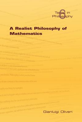 A Realist Philosophy of Mathematics - Oliveri, G