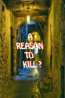 A Reason To Kill - Mason, Sally