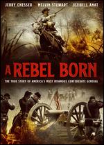 A Rebel Born - Christopher Forbes