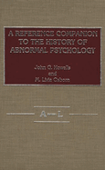 A Reference Companion to the History of Abnormal Psychology [2 Volumes]