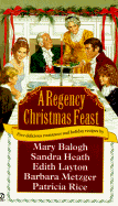 A Regency Christmas Feast: Five Stories