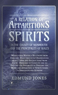 A Relation of Apparitions of Spirits in the County of Monmouth and the Principality of Wales